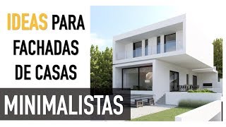 LAS MEJORES IDEAS para diseñar casas con estilo MINIMALISTA [upl. by Rossi685]