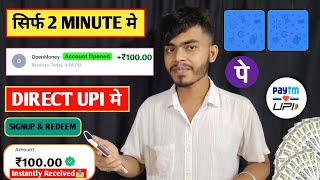 Signup And Get ₹100   New Loot Offer Today  New Earning App Today  New UPI Loot Offer Today 🤑 [upl. by Ah647]