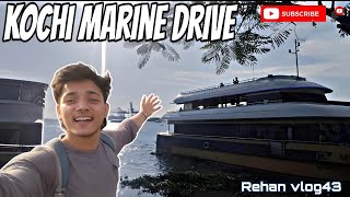 Kochi Marine Drive 🥰  Rehan vlog43 [upl. by Elem]