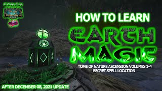 How To Learn EARTH MAGIC Ascensions amp Secret Spells Conan Exiles Age of Calamitous [upl. by Hutt]