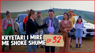 Kryetari i mirë me shokë shumë  Episodi 32 [upl. by Nichola]