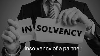 INSOLVENCY OF A PARTNER  Explained in தமிழ் [upl. by Ikkim]