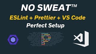 ESLint  Prettier  VS Code — The Perfect Setup [upl. by Jaworski]