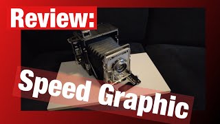 Camera Review Graflex Speed Graphic [upl. by Carrington]