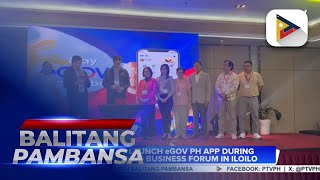 DILG DICT launch eGOV PH app during Ease of Doing Business Forum in Iloilo [upl. by Ivie]