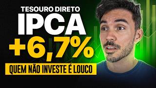 RECORDE de taxas do TESOURO DIRETO Ganhe até 10x o valor investido  A melhor renda fixa [upl. by Ybloc]