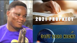 OPATAFOUR 2021 PROPHECY AND 31ST 2020 NIGHT [upl. by Ressan]