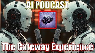 AI Analysis of quotThe Gateway Experiencequot Declassified CIA Document [upl. by Arielle]