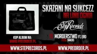 Skazani Na Sukcezz ft Ero  Morderstwo [upl. by Madel988]