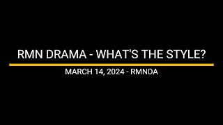 RMN DRAMA  WHATS THE STYLE 03142024 [upl. by Enitsirc821]