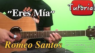 Eres Mia  Romeo Santos  BachataTutorialCover Guitarra [upl. by Knick]