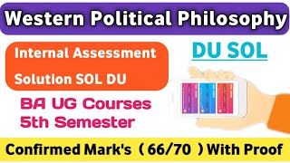 Western Political Philosophy Internal Assessment Solution  Semester 5 DU SOL  BA All UG Courses [upl. by Audra964]