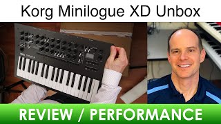 Unboxing the Korg Minilogue XD Synth with Performance [upl. by Tnayrb]