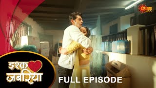 Ishq Jabariya इश्क जबरिया  Full Episode  Ep No  96  Hindi Serial  Sun Neo  04 Oct 2024 [upl. by Ennoitna]