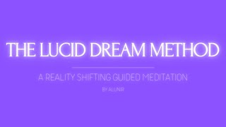 Shifting Guided Meditation  The Lucid Dream Method [upl. by Toy788]