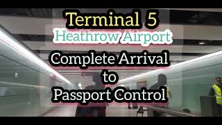 Heathrow Airport Terminal 5 London Arrival lounge to Passport Control tour  Underground Trains [upl. by Nazay]