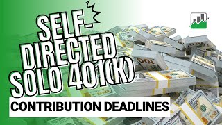 Solo 401k Contribution DEADLINE Maximize Your Retirement for 2023 amp 2024 [upl. by Burnley]