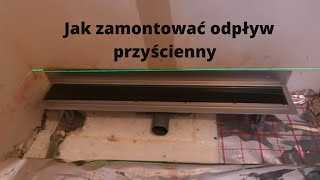 Jak zamontować odpływ liniowy przyścienny  remont4you [upl. by Dierolf535]