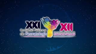 XXI Congreso Nacional de Neonatologia amp XII Congreso de Enfermeria Neonatal 2021 [upl. by Aylat474]