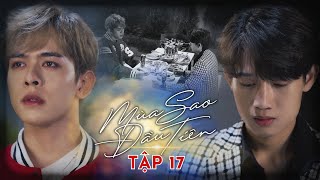 BE YOUR STAR  MÙA SAO ĐẦU TIÊN I Episode 17 O2 PRODUCTION [upl. by Bradlee]