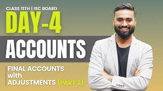 Final Accounts with Adjustments  Part 2  Class 11 ISC Board  Shubham Jagdish [upl. by Suzanne562]