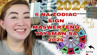 6 ZODIAC SIGN MASWERTENG YAYAMAN SA 2024APPLE PAGUIO7 [upl. by Nesilla424]