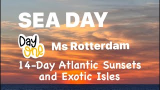 Day 1 of a 14day Atlantic Sunsets amp Exotic Isles Transatlantic Repositioning cruise MS Rotterdam [upl. by Kev534]