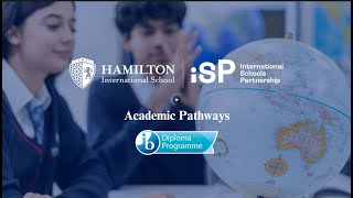 The Hamiton International School  International Baccalaureate Diploma Programme IBDP [upl. by Nosle96]