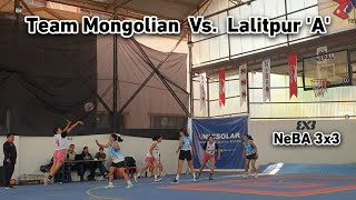 Team Mongolian Vs Lalitpur A  Womens Group Stage  NeBA 3x3 2024 [upl. by Sayres729]