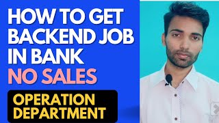 HOW TO GET OPERATION JOBS IN BANK  NO SALES TARGET bankjobs privatebank operationsjob icicibank [upl. by Prakash]