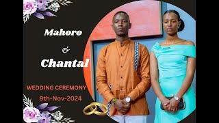 WEDDING CEREMONY MAHORO amp CHANTAL [upl. by Ellehsram]