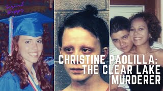 Christine Paolilla The Clear Lake Murderer [upl. by Ddene]