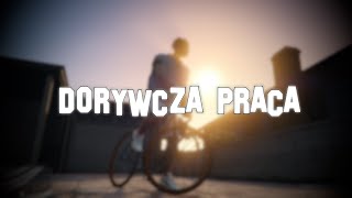 Od Zera Do Gangstera  Dorywcza Praca 02 [upl. by Naivatco]