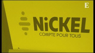 Et Nickel inaugura le compte sans banque [upl. by Pilihp]