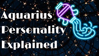 Aquarius Personality Explained Dive Deep into the Traits [upl. by Odarbil577]