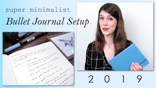 SUPER MINIMALIST Bullet Journal Setup 2019 [upl. by Emery435]