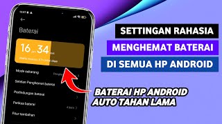 Cara Menghemat Baterai Hp Android Agar Tahan Lama  Cara Mengatasi Baterai Android Cepat Habis [upl. by Franciskus]