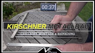 Kirschner Metallbau Grillrost Montage amp Reinigung [upl. by Osmo]