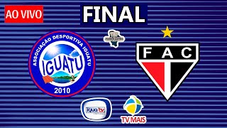 Iguatu x Ferroviário  Final da Taça Fares Lopes 2023 volta  Ao Vivo [upl. by Nwahsear]