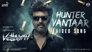 Hunter Vantaar Video  Vettaiyan  Rajinikanth  Anirudh Ravichander  TJGnanavel [upl. by Blaze137]