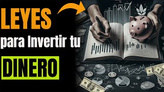 ✅12 Leyes MAS PODEROSAS para INVERTIR y hacer DINERO🤑para MEJORAR tus FINANZAS Educación Financiera [upl. by Ardnoik]