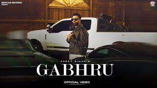 Gabhru Official Video Preet Simar  Latest Punjabi Songs 2024  Red Flag Records [upl. by Barny805]