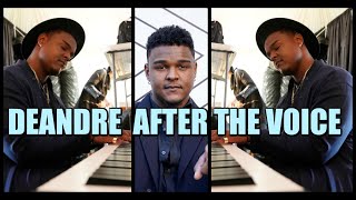 LIFE AFTER THE VOICE  Deandre Nico Update [upl. by Hada]