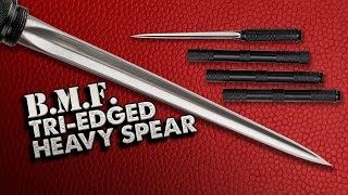 BMF TriEdged Heavy Spear [upl. by Carolann]