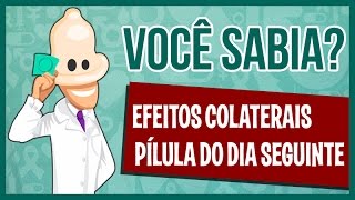 2 Dicas para Diminuir os Efeitos Colaterais da Pílula do dia Seguinte [upl. by Euqirdor]