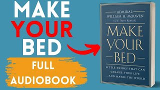 Make Your Bed Book by William H McRaven Full Audiobook In English [upl. by Imojean]