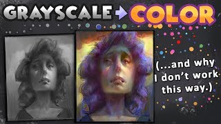 Grayscale To Color Art Process  and why I dont use it [upl. by Ennaira699]