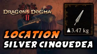 Dragons Dogma 2  Silver Cinquedea Location OneHanded Sword [upl. by Toft183]