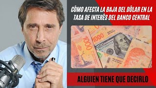 Cómo afecta la baja del dólar en la tasa de interés del Central y cómo repercute en los ahorristas [upl. by Bleier]