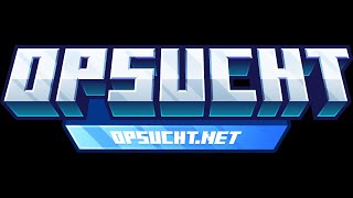 🔴Minecraft OPSuchtNet Server Live Java amp Bedrock Crossplay🔴 [upl. by Eelatsyrc122]